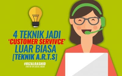 4 teknik jadi ‘customer Service’ Luar biasa (Teknik A.R.T.S)