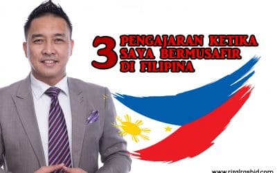 3 Pengajaran yang saya dapat ketika bermusafir di Filipina