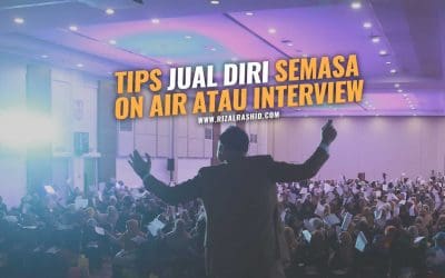 Tip Jual diri semasa on air atau interview