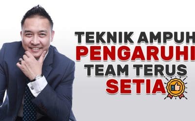 Teknik Ampuh Pengaruhi Team Untuk Setia