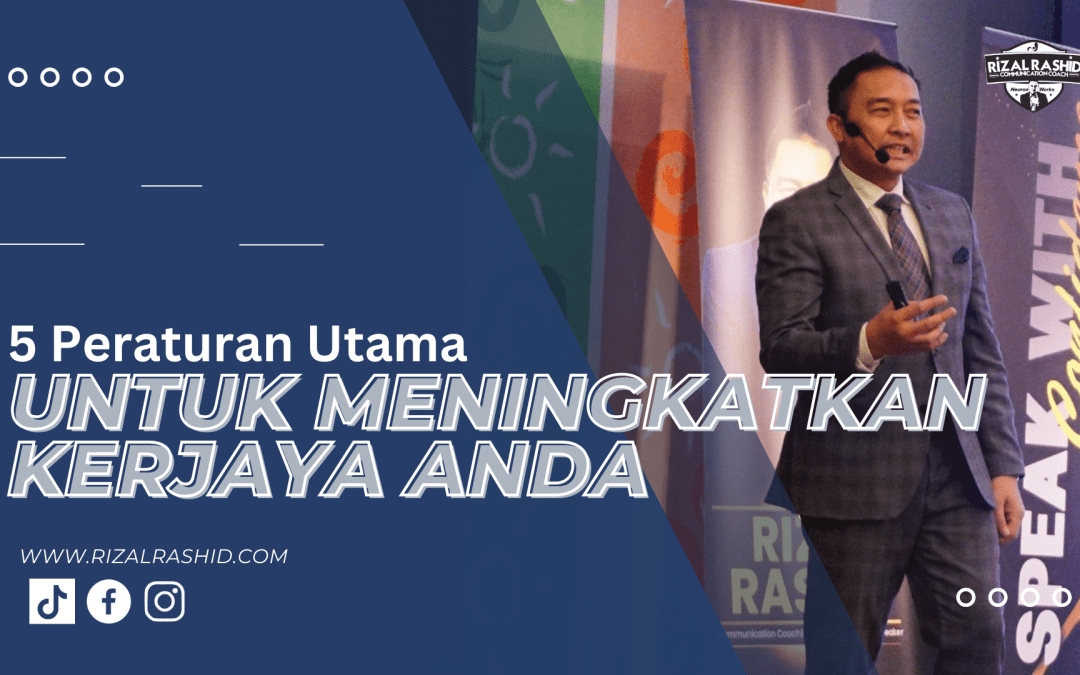 5 Peraturan utama Untuk Meningkatkan Kerjaya